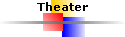 Theater